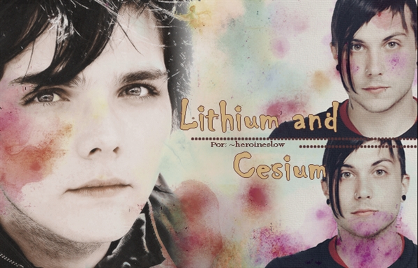 Fanfic / Fanfiction Lithium and Cesium