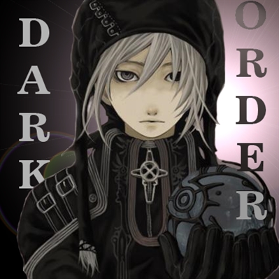 Fanfic / Fanfiction The Dark Order
