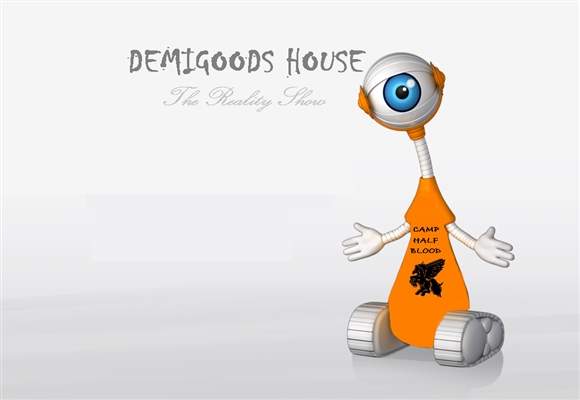 Fanfic / Fanfiction Demigoods House - The Reality Show