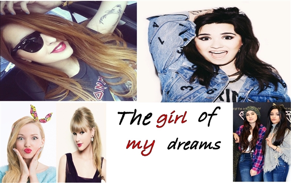 Fanfic / Fanfiction The Girl Of my Dreams