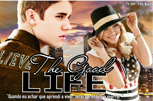 Fanfic / Fanfiction The Good Life