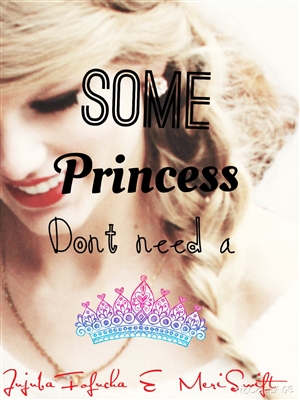 Fanfic / Fanfiction Some Princess Dont Need A Crown