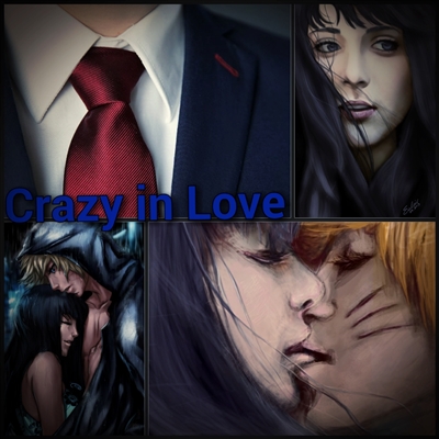 Fanfic / Fanfiction Crazy in Love