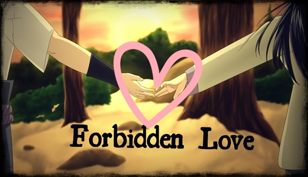 Fanfic / Fanfiction Forbidden Love