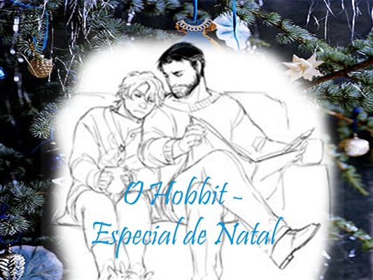 Fanfic / Fanfiction O Hobbit - Especial de Natal