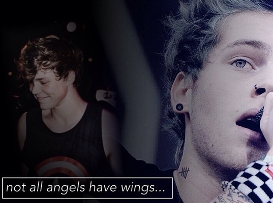 Fanfic / Fanfiction Not all angels have wings...