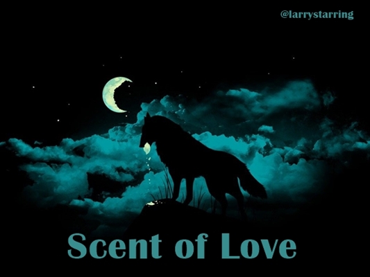 Fanfic / Fanfiction Scent of Love