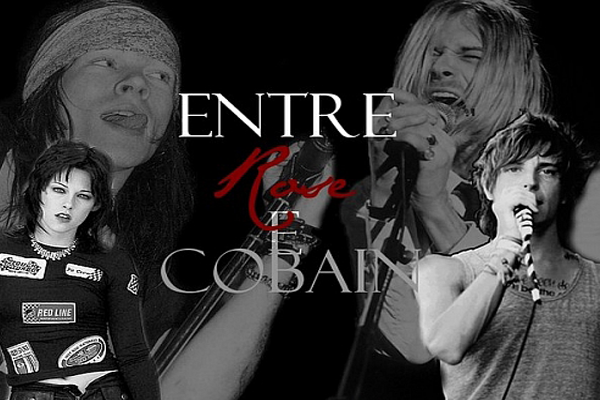 Fanfic / Fanfiction Entre Rose e Cobain