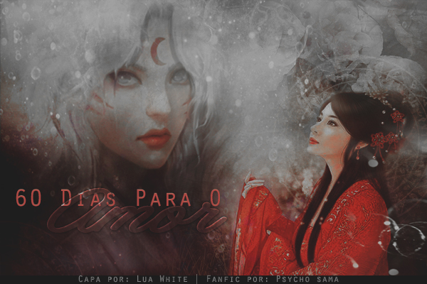 Fanfic / Fanfiction 60 Dias Para o Amor