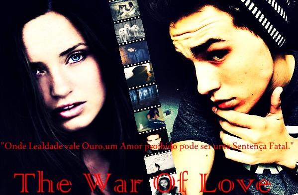 Fanfic / Fanfiction The War of Love