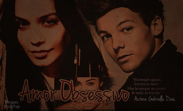 Fanfic / Fanfiction Amor Obsessivo (1 e 2 temporada)