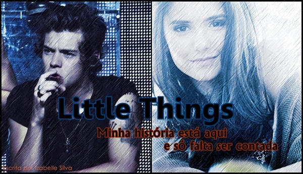 Fanfic / Fanfiction Little Things - Segunda Temporada