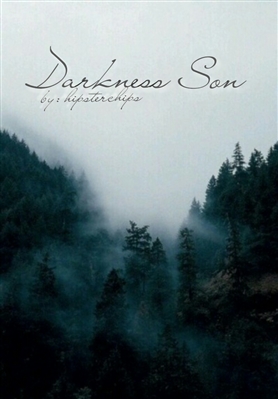 Fanfic / Fanfiction Darkness Son