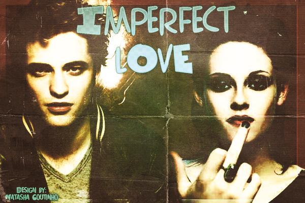 Fanfic / Fanfiction Imperfect Love