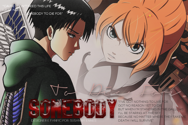 Fanfic / Fanfiction Somebody To Die For
