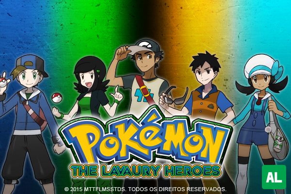 Fanfic / Fanfiction Pokémon: The Lavaury Heroes