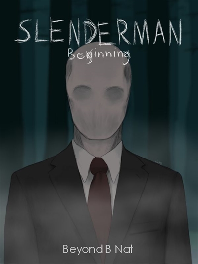 Fanfic / Fanfiction Slenderman: Beginning