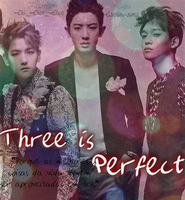 Fanfic / Fanfiction Three Is Perfect