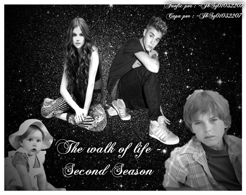 Fanfic / Fanfiction The walk of life - Second Season