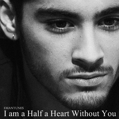 Fanfic / Fanfiction I am a Half a Heart Without You
