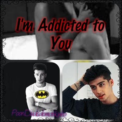 Fanfic / Fanfiction Im Addicted to You