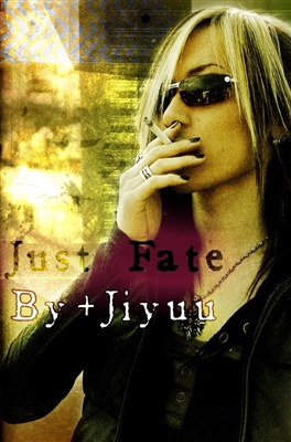 Fanfic / Fanfiction Just Fate