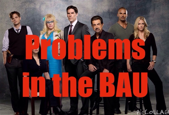 Fanfic / Fanfiction Problems in the BAU