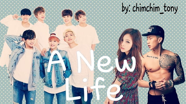 Fanfic / Fanfiction A New Life