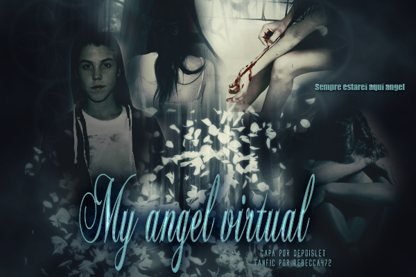Fanfic / Fanfiction My Angel Virtual (Hiatus)