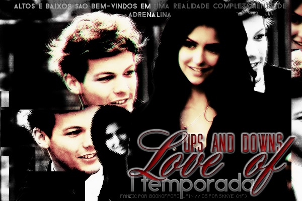 Fanfic / Fanfiction Love Of Ups And Downs-1 Temporada