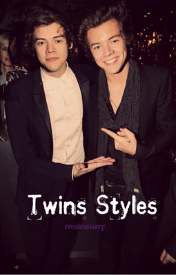 Fanfic / Fanfiction Twins Styles