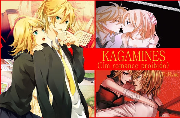 Fanfic / Fanfiction Kagamines (Um romance proibido)