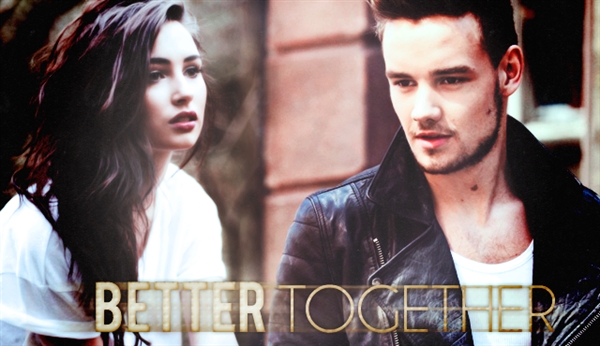 Fanfic / Fanfiction Better Together