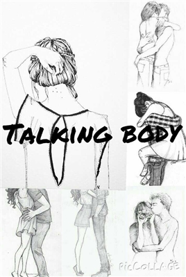 Fanfic / Fanfiction Talking Body