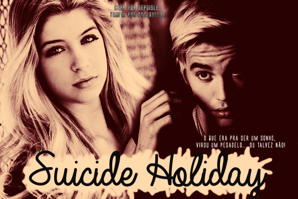 Fanfic / Fanfiction Suicide Holiday