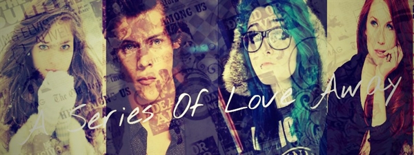 Fanfic / Fanfiction A Series Of Love Away