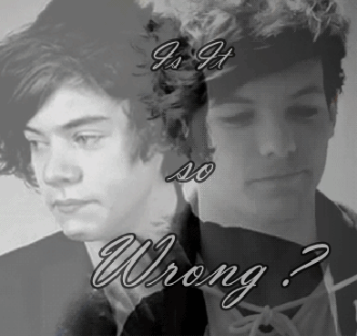 Fanfic / Fanfiction Is it so wrong?- Larry Stylinson