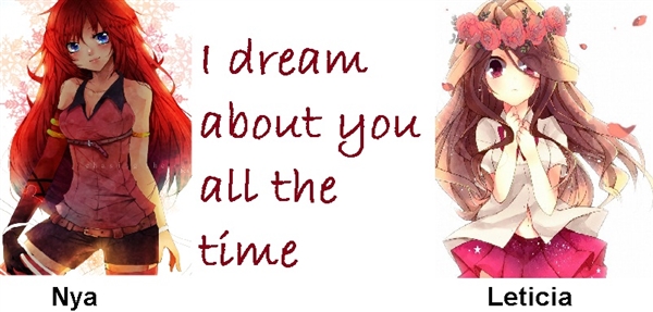 Fanfic / Fanfiction I dream about you all the time
