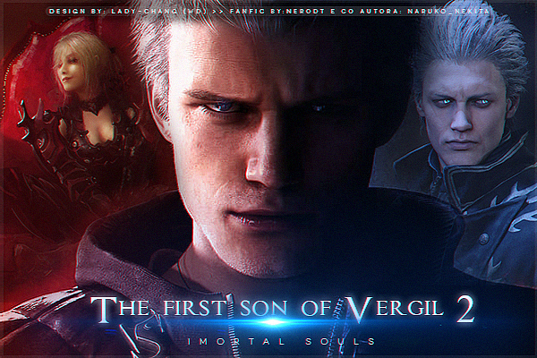 Fanfic / Fanfiction The first son of Vergil 2 - Imortal Souls