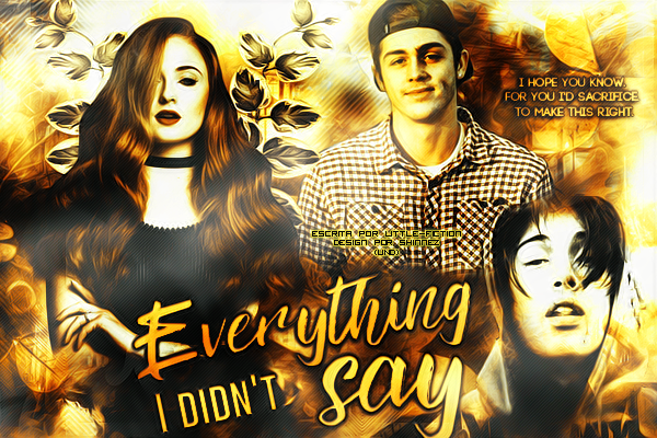 Fanfic / Fanfiction Everything I Didn't Say