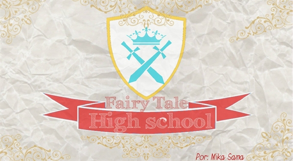 Fanfic / Fanfiction Fairy Tale High School - INTERATIVA