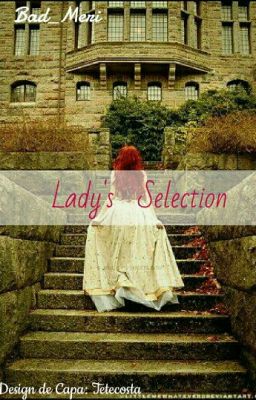 Fanfic / Fanfiction Ladys Selection
