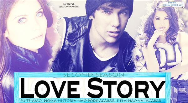 Fanfic / Fanfiction Love Story - Second Season