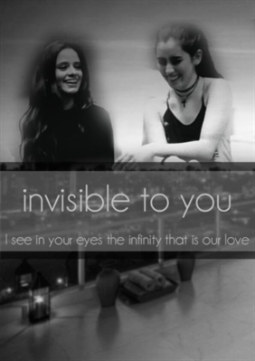 Fanfic / Fanfiction Invisible To You (Camren)