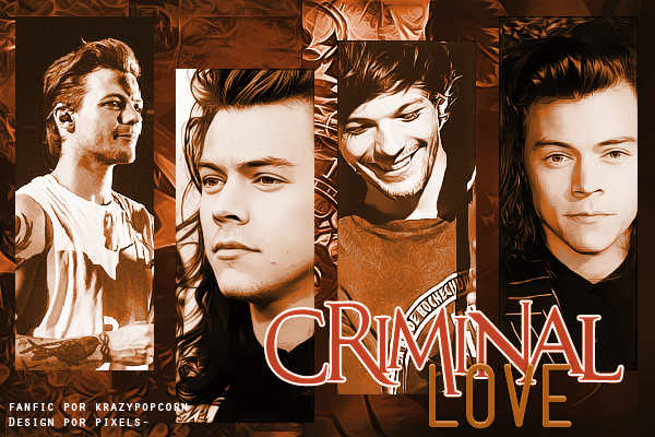 Fanfic / Fanfiction Criminal Love (Larry)