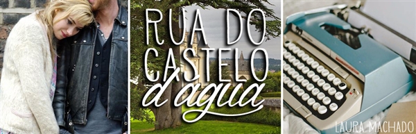 Fanfic / Fanfiction Rua do Castelo de Água