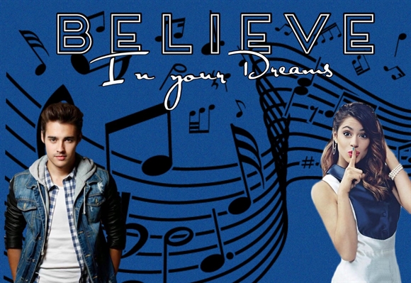 Fanfic / Fanfiction Believe In Your Dreams