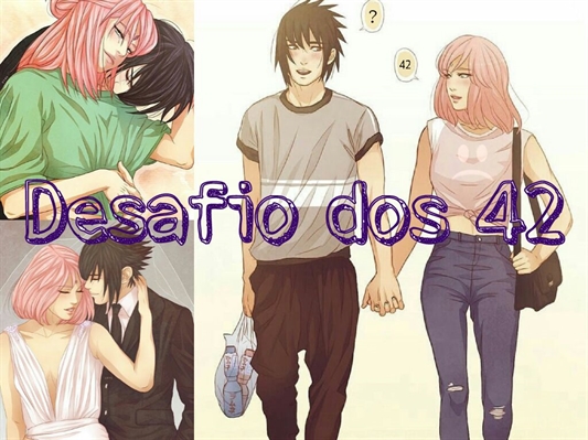 Fanfic / Fanfiction Desafio dos 42