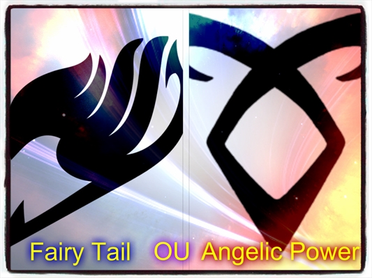 Fanfic / Fanfiction Fairy Tail ou Angelic Power