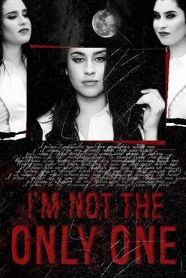 Fanfic / Fanfiction Im Not The Only One (camren)